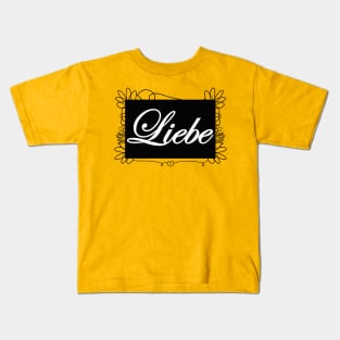 Liebe - Love with Flower Border Kids T-Shirt